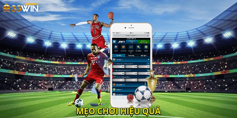 Mẹo chơi hiệu quả