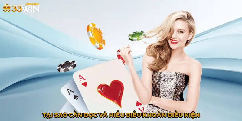 Tại sao cần đọc và hiểu điều khoản điều kiện